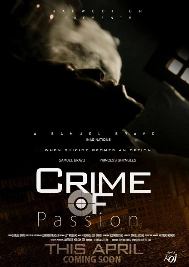 Samuel-Bravo-Set-To-Release-His-Short-Film-Dubbed-CRIME-OF-PASSION-When-Suicide-Becomes-An-Option..-640×905
